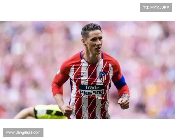 从金童到传奇锋霸托雷斯绰号的象征意义与足球影响力解析